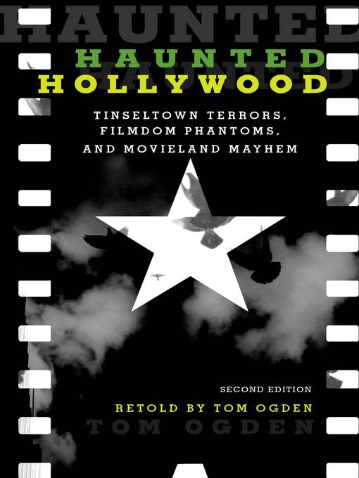 Title details for Haunted Hollywood by Tom Ogden - Available